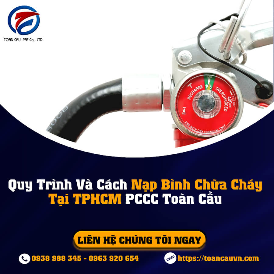 quy-trinh-nap-binh-chua-chay