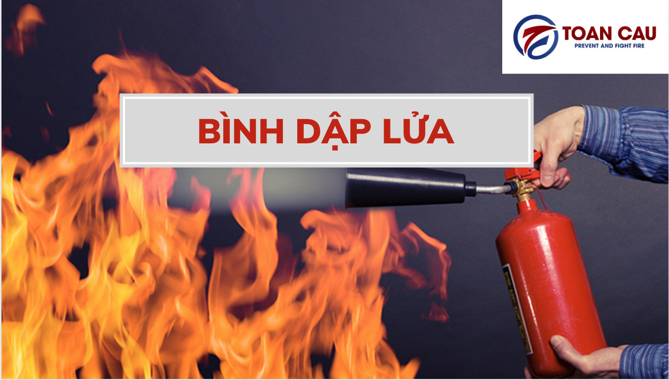 Tìm hiểu về bình dập lửa