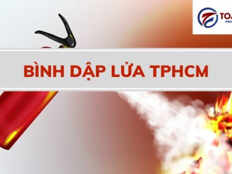 Nơi cung cấp bình dập lửa TPHCM uy tín hàng đầu hiện nay