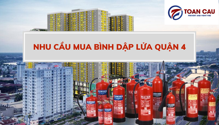 Nhu cầu mua bình dập lửa quận 4